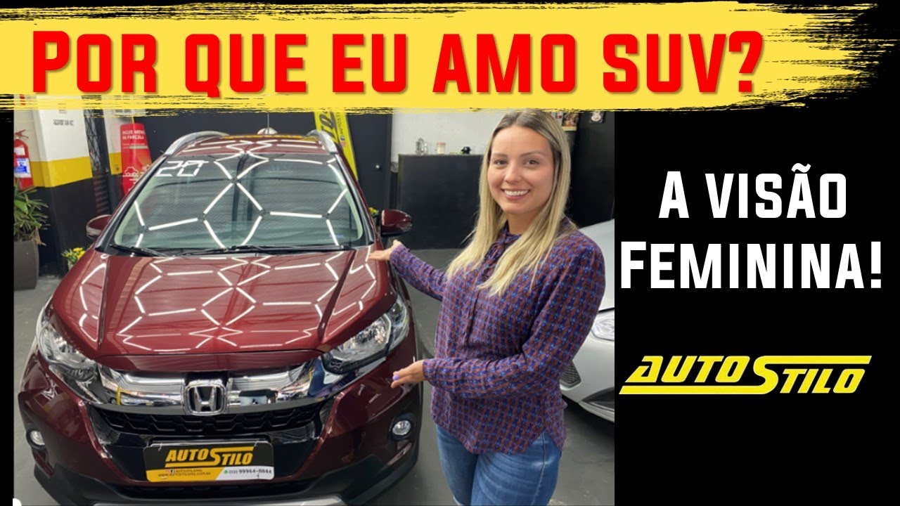 Minha paixão pelas SUV`S: Por que nós mulheres amamos? Confira.