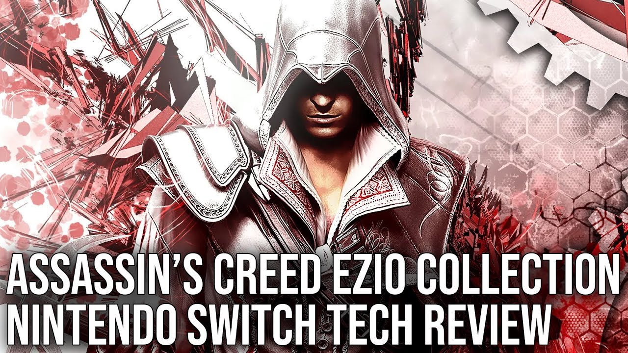 Assassin's Creed: The Ezio Collection on Nintendo Switch: Digital Foundry Tech Review
