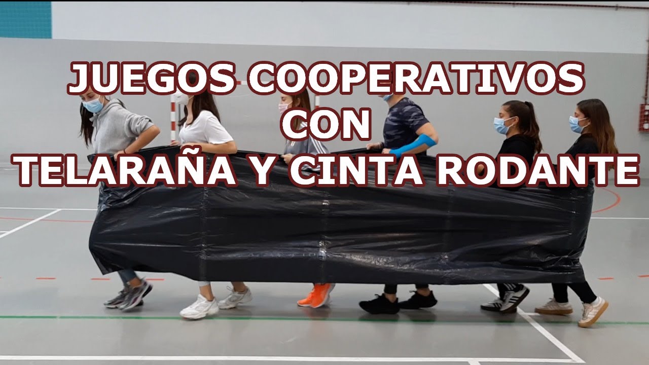 Juegos COOPERATIVOS con TELARAÑA y CINTA RODANTE
