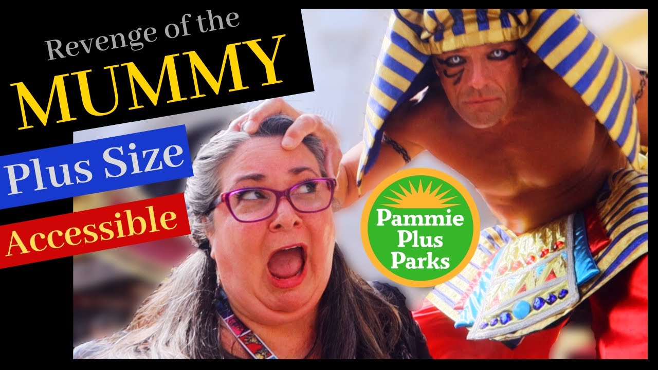 Revenge of the Mummy - is it fat friendly? | Plus Size Ride Review | Accessible | Sensory
