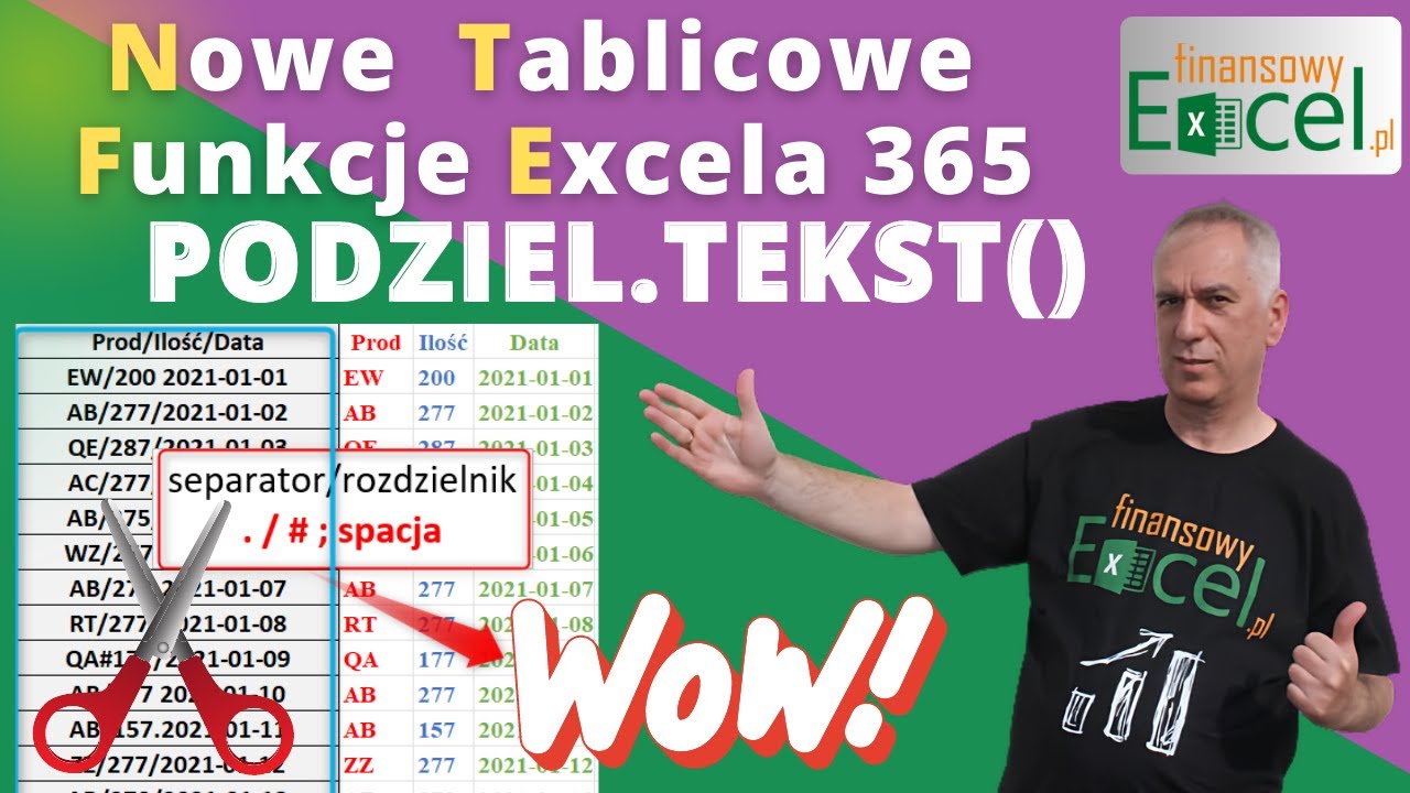 122. Genialna Funkcja PODZIEL.TEKST -  Nowa   Dynamiczna Tablicowa Funkcja Excela 365