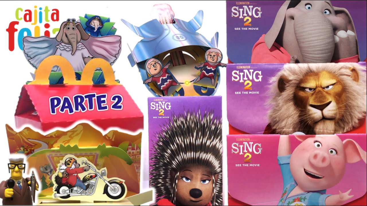Cajita Feliz - SING 2 ¡Ven y Canta de NUEVO! | PARTE 2 - McDonald´s Colección Enero 2022 - TOY SHOTS