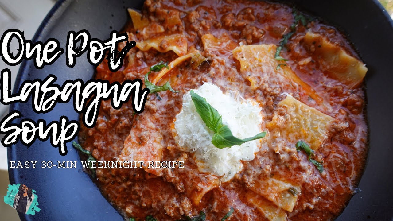 QUICK & EASY 30-MINUTE LASAGNA SOUP | VIRAL TIKTOK RECIPE | EASY WEEKNIGHT MEAL