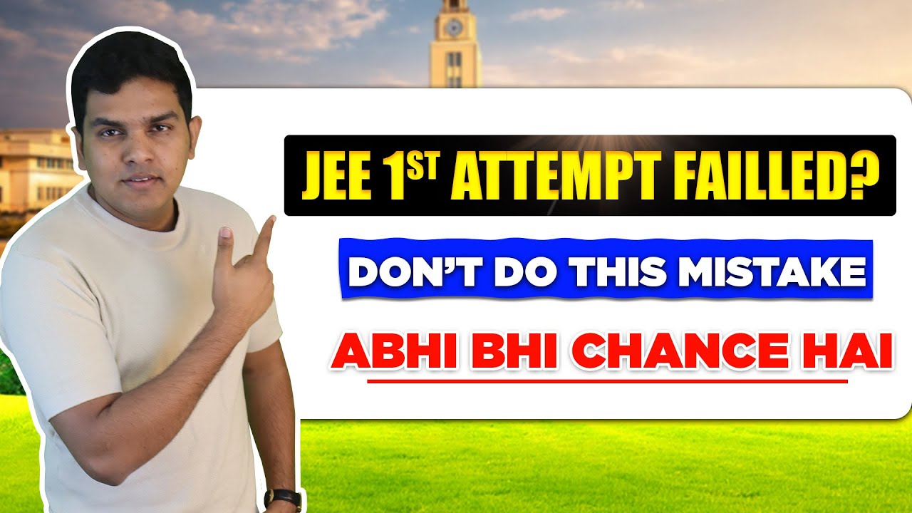Didn't clear JEE in 1st attempt 😌 ? What next after 1st attempt | Best options still available..