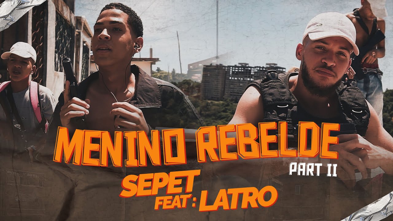 @SEPET feat @L4TRO - Menino Rebelde Pt. 2 (Prod. @Raonirbraz & @RLLXXbeats)