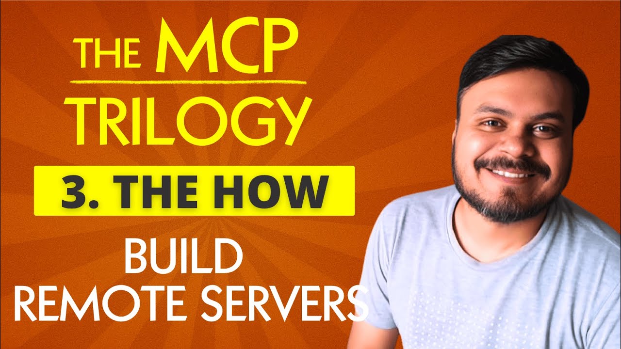 How to Build & Deploy Remote MCP Servers | MCP Trilogy | CampusX