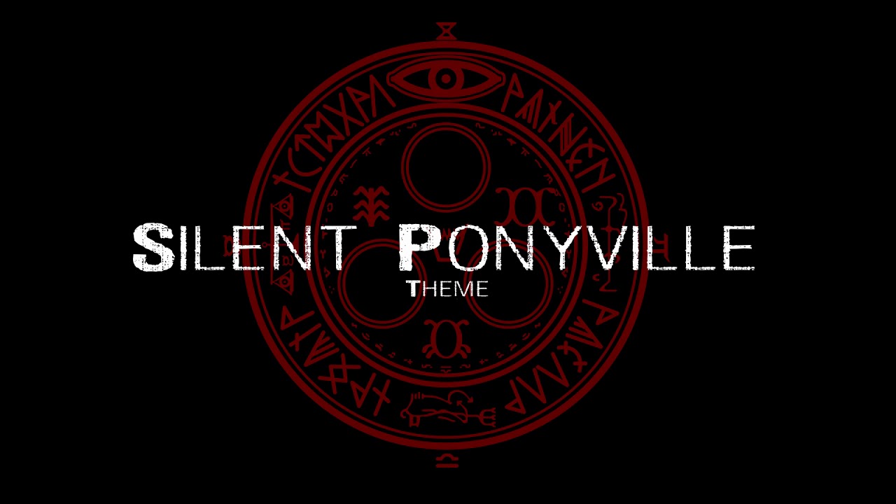 Silent ponyville Theme