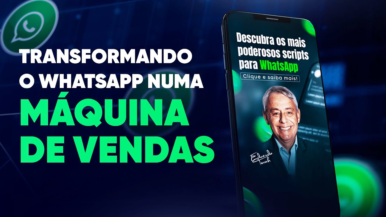 TRANSFORMANDO O WHATSAPP EM UMA MÁQUINA DE VENDAS