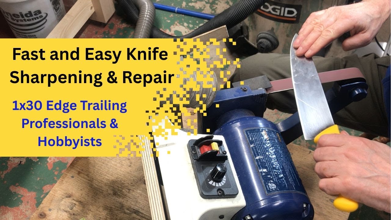 Knife Sharpening and Repair Step-by-Step | 1x30 Belt Sander Tutorial