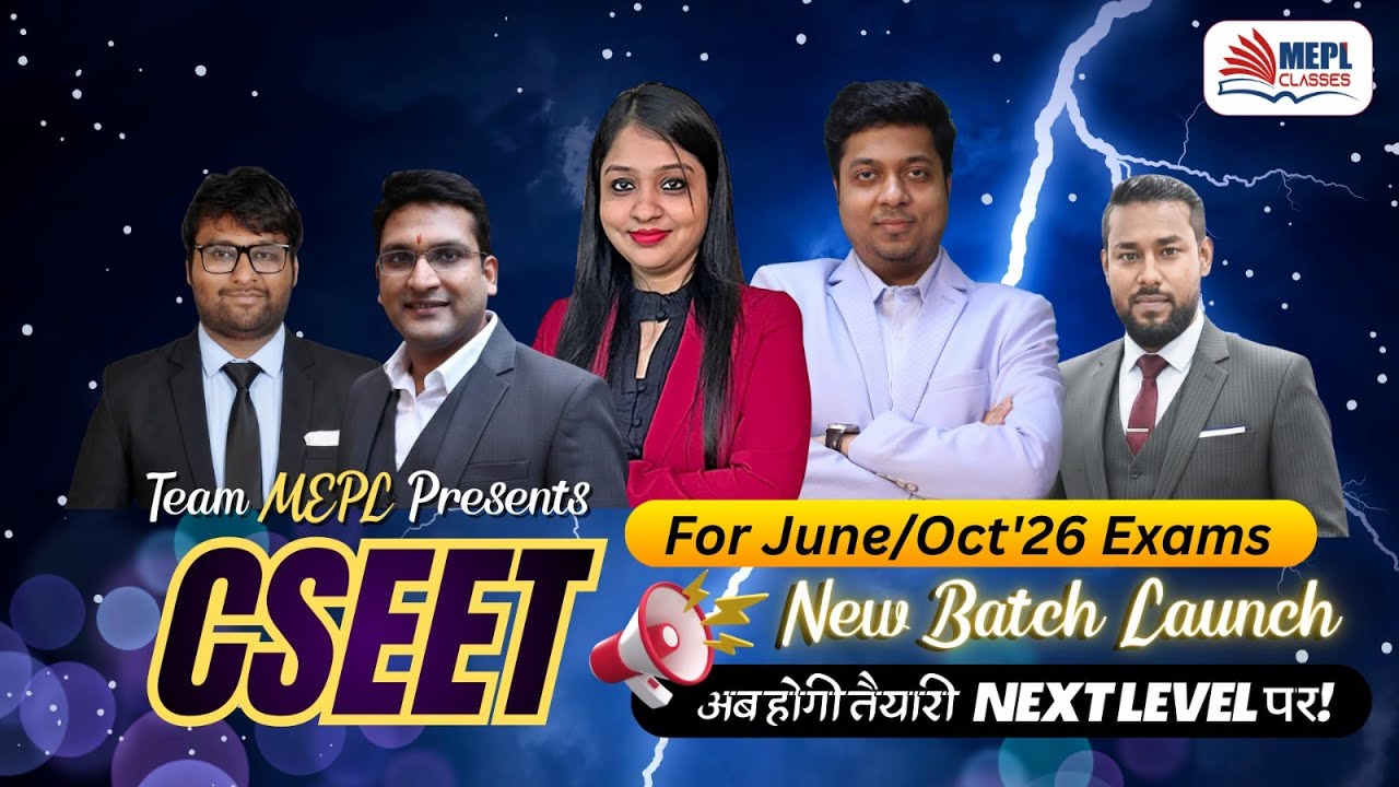 Team MEPL Presents 📢CSEET - New Syllabus Batch Launch | MEPL Classes