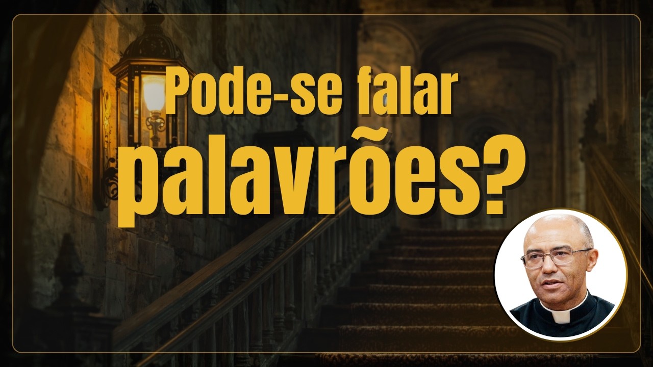 Sermão 22. Pode falar palavrões?