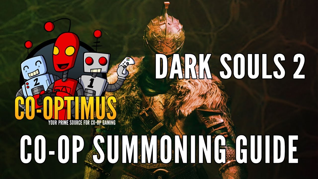 Как призвать друзей в Dark Souls 2