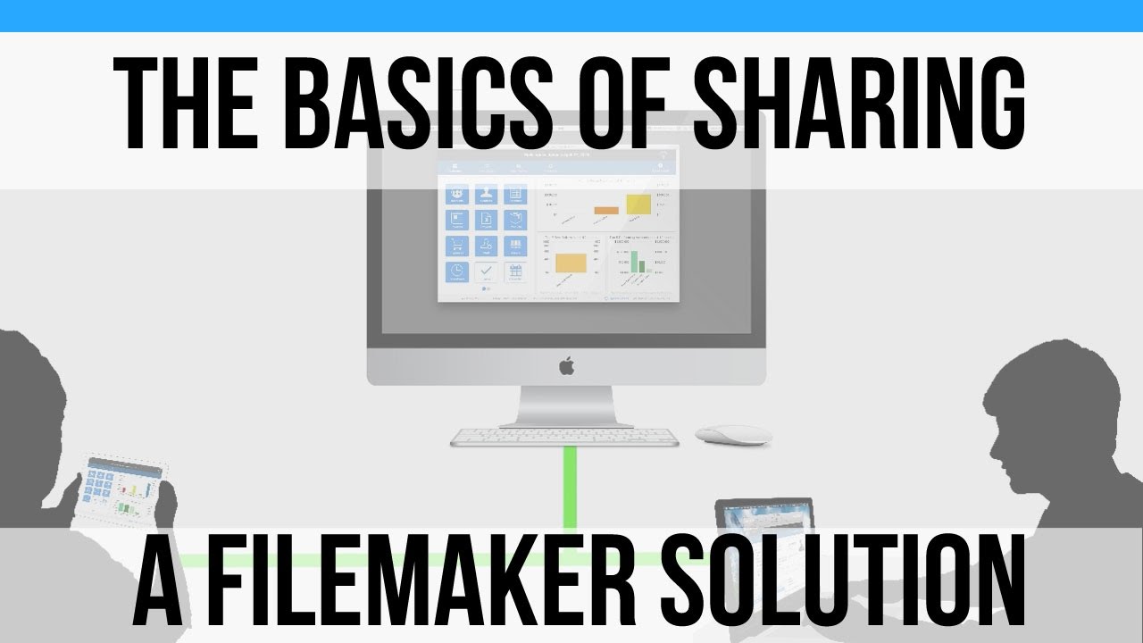 Sharing your Database with Other Devices and Users-FileMaker 16 News-FileMaker 16 Database Sharing