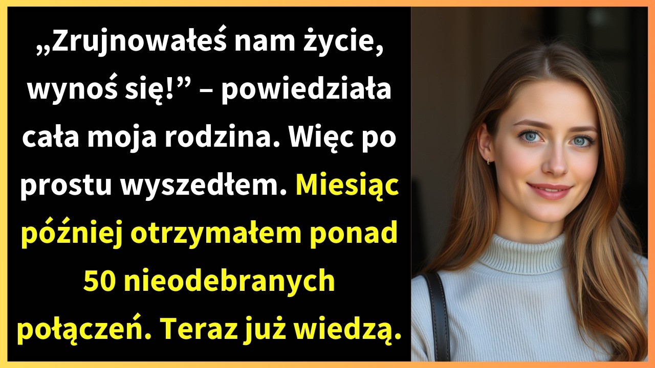 „Zrujnowałeś nam życie, wynoś się!” – powiedziała cała moja rodzina. Więc po prostu wyszedłem.