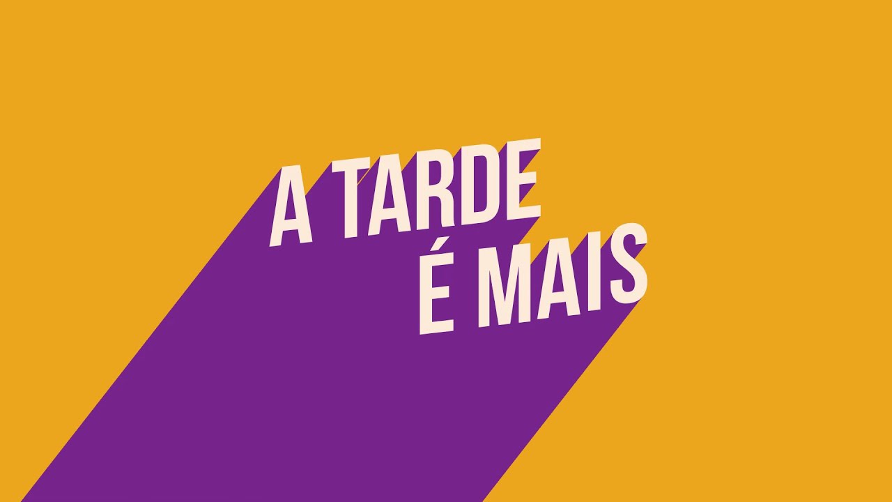 A TARDE É MAIS 03-03-26