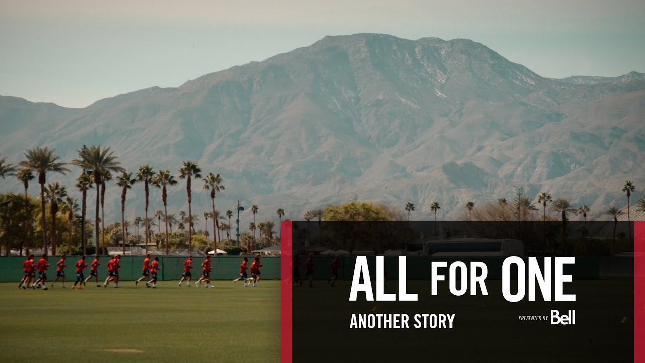 Another Story: Behind the scenes at Toronto FC’s 2023 Training Camp | All For One presented by Bell