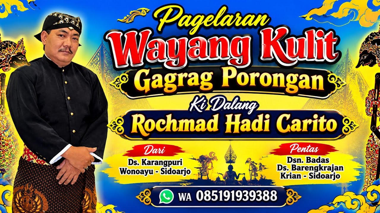 Wayang Kulit Jawa timuran Ki Dalang Rochmad Hadi Carito Dsn Badas Ds Barengkrajan Krian Sidoarjo.