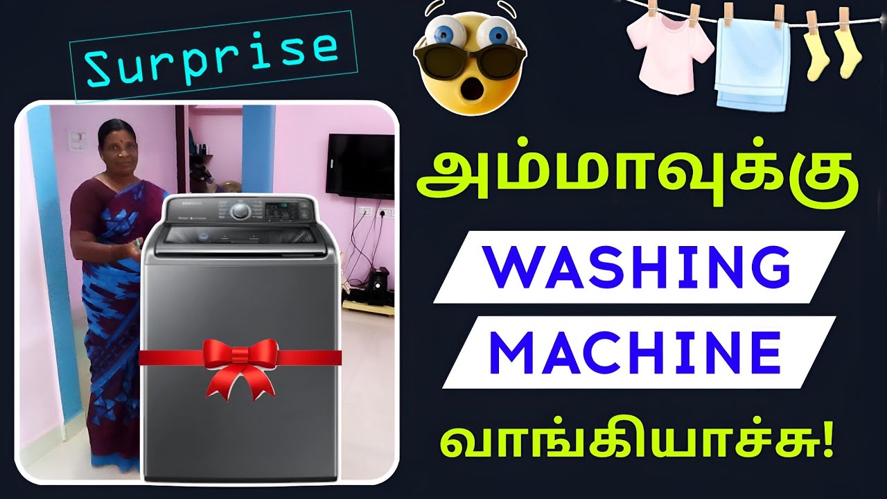 அம்மாவுக்கு ஒரு 😁Surprise | Lg Washing Machine Unboxing #tamilvlogger