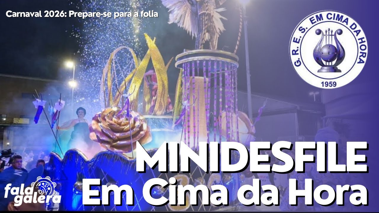 EM CIMA DA HORA 2026 | MINIDESFILE NA CIDADE DO SAMBA 