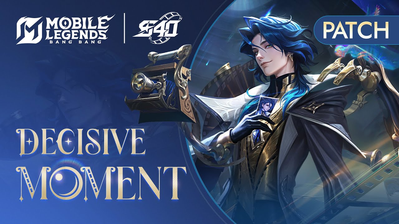 S40 Decisive Moment Patch Preview | Mobile Legends: Bang Bang