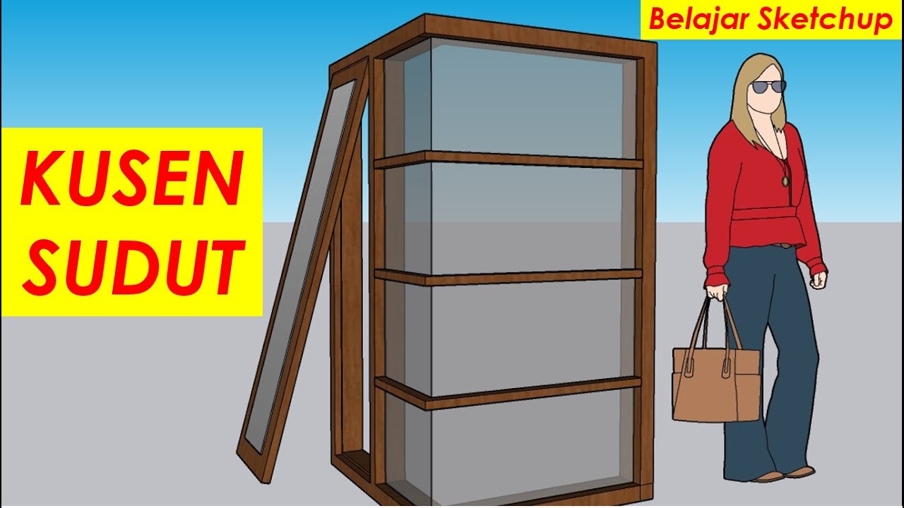Belajar Sketchup Dasar Membuat Kusen Sudut