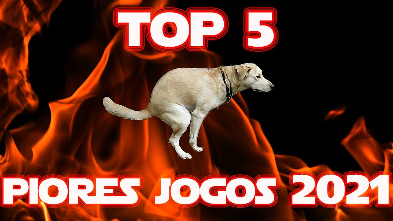 TOP 5 PIORES JOGOS DE 2021 - YUROKAZE GAMES