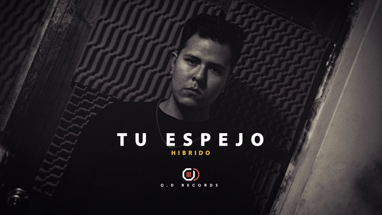Hibrido - Tu espejo (O.D Records)