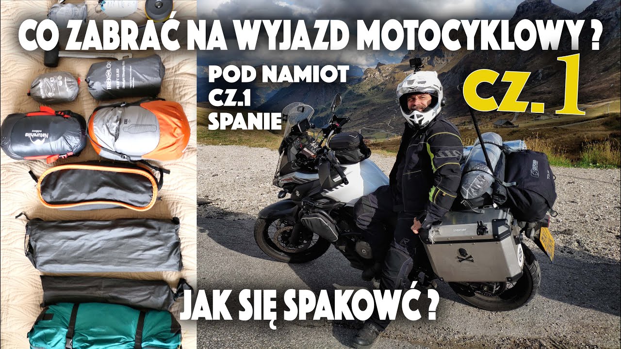 co zabrać na wyjazd motocyklowy? Jak się spakować? Motoporadnik cz1 - rzeczy do spania pod namiotem.
