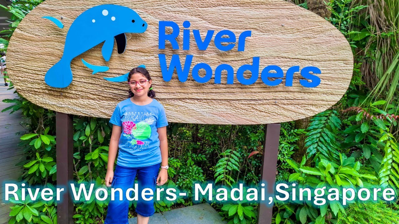 River Wonders- Singapore 2024