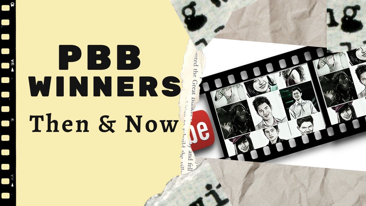 PBB || PINOY BIG BROTHER WINNERS: THEN & NOW