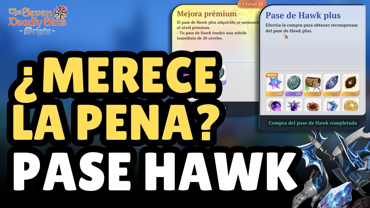 🤑 &iquest;GASTAR O AHORRAR? &iquest;El PASE de HAWK MERECE LA PENA de VERDAD en 7DS: Origin?