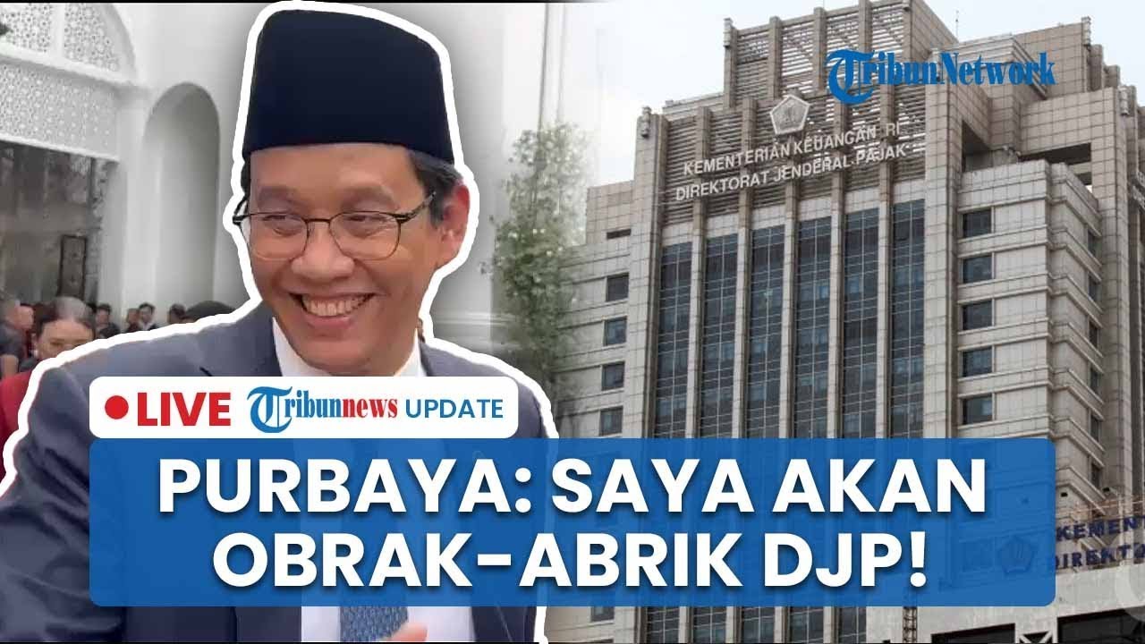 🔴 Purbaya Ancam Obrak-Abrik Pajak & Bea Cukai: Banyak Bos-bos, Kepala Kantor Akan Saya Rotasi