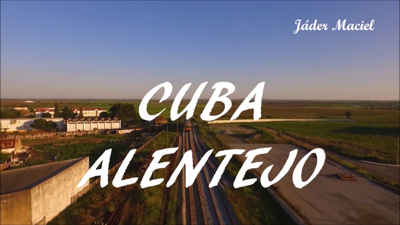 Cuba  Alentejo Portugal