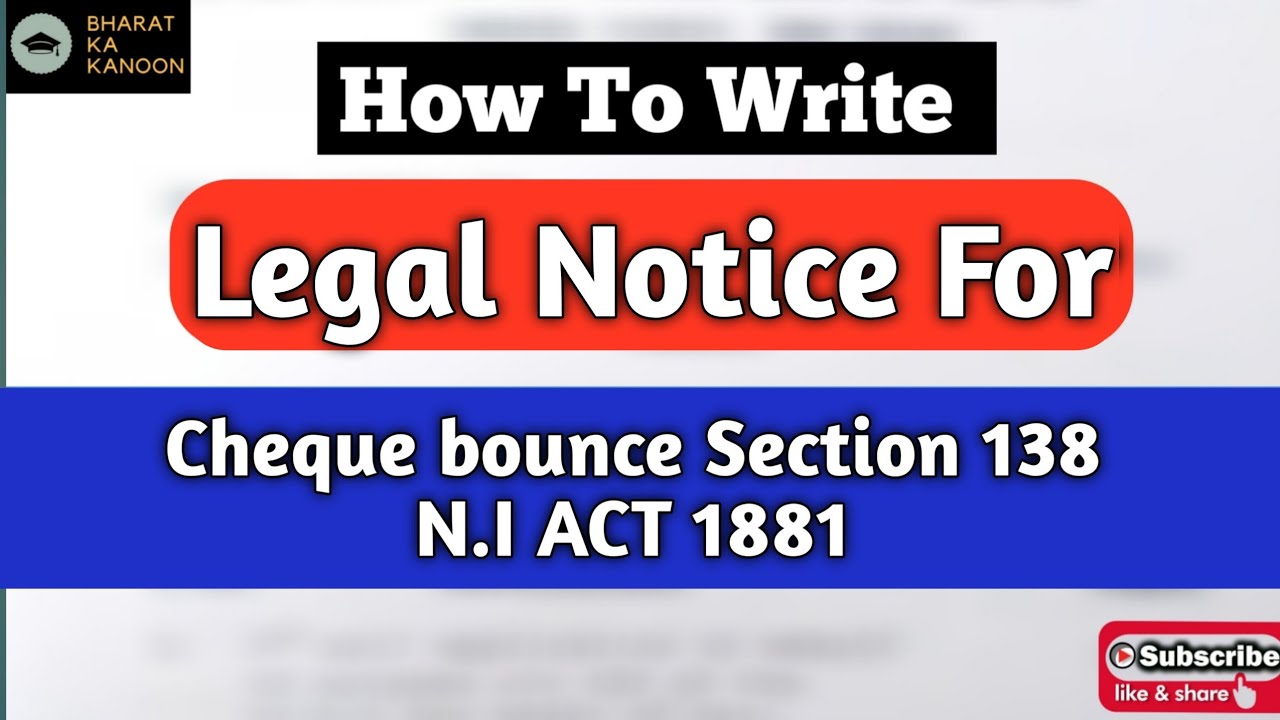 How To Write | Legal Notice For | Cheque Bounce | N.I ACT 1881 | Section 138