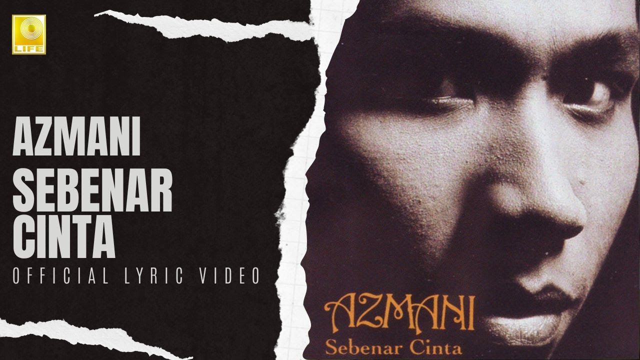 Azmani - Sebanar Cinta (Official Lyric Video)