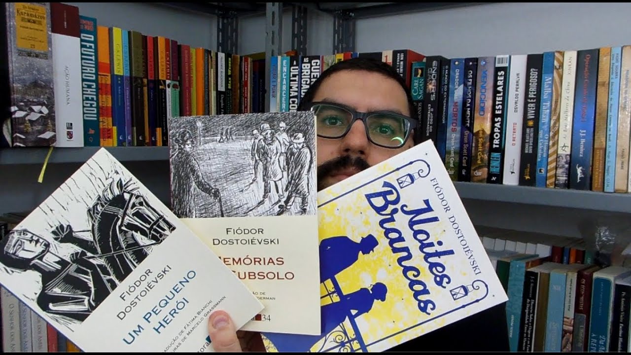 Dostoiévski Noites Brancas + Pequeno Herói + Memórias do Subsolo (resenha e comentários) OLeitor