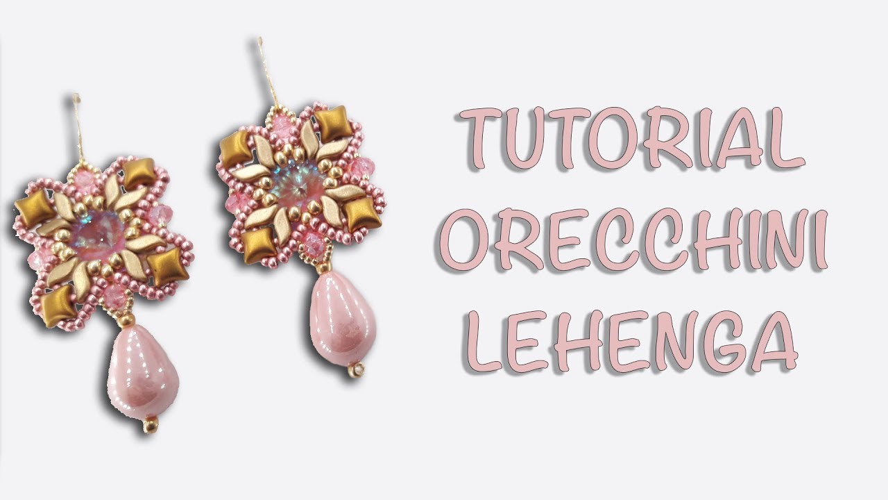 Tutorial orecchini earrings Lehenga