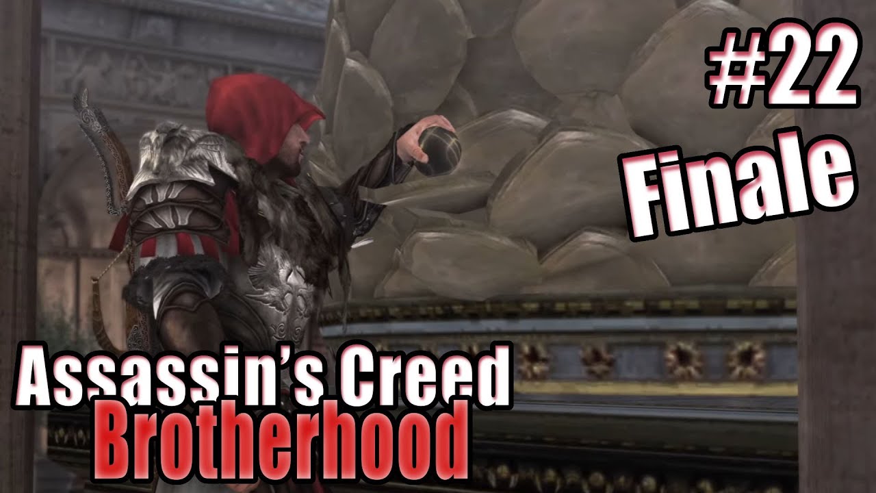 Da ist das gute Stück - Assassin’s Creed: Brotherhood #22 - Finale [Let's Play]