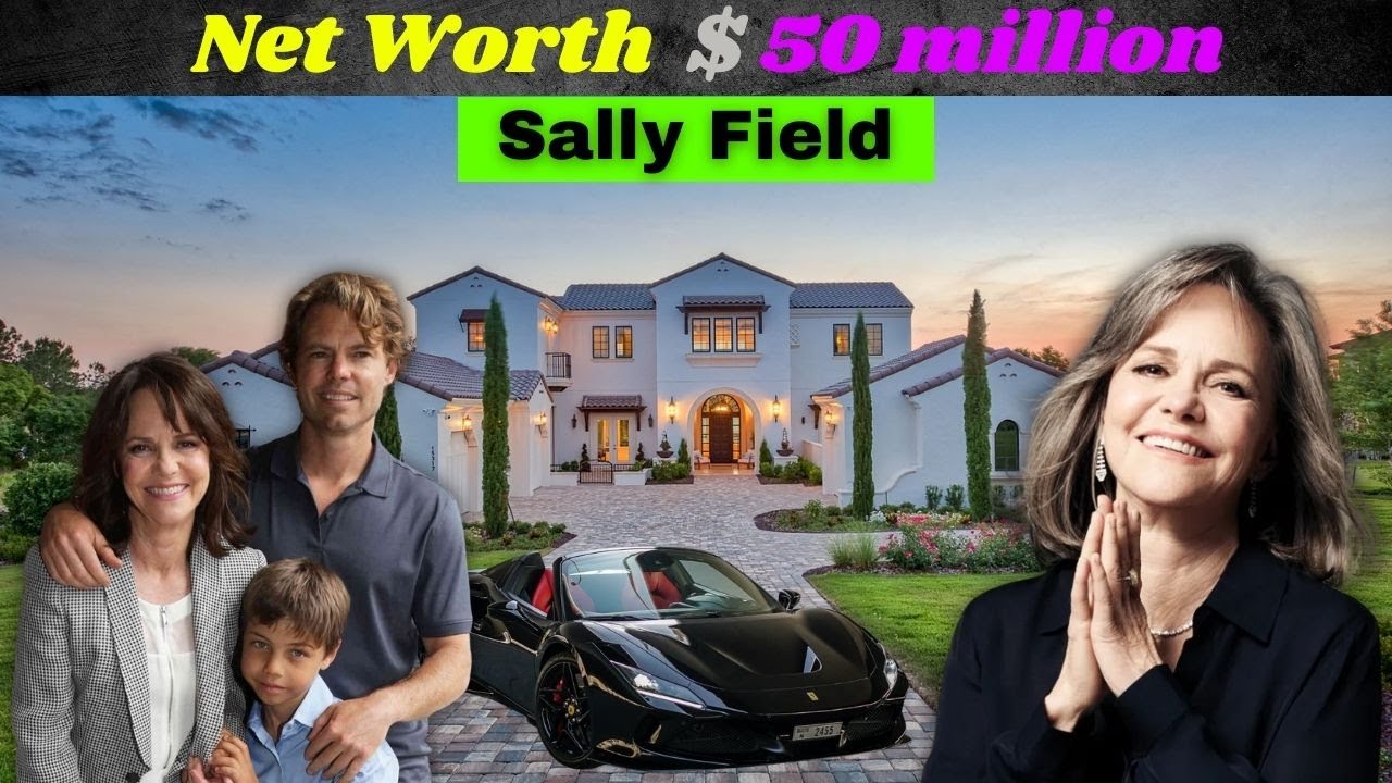 Sally Field&rsquo;s Lifestyle 2025: Net Worth, 3 Children, House Tour & Car Collection