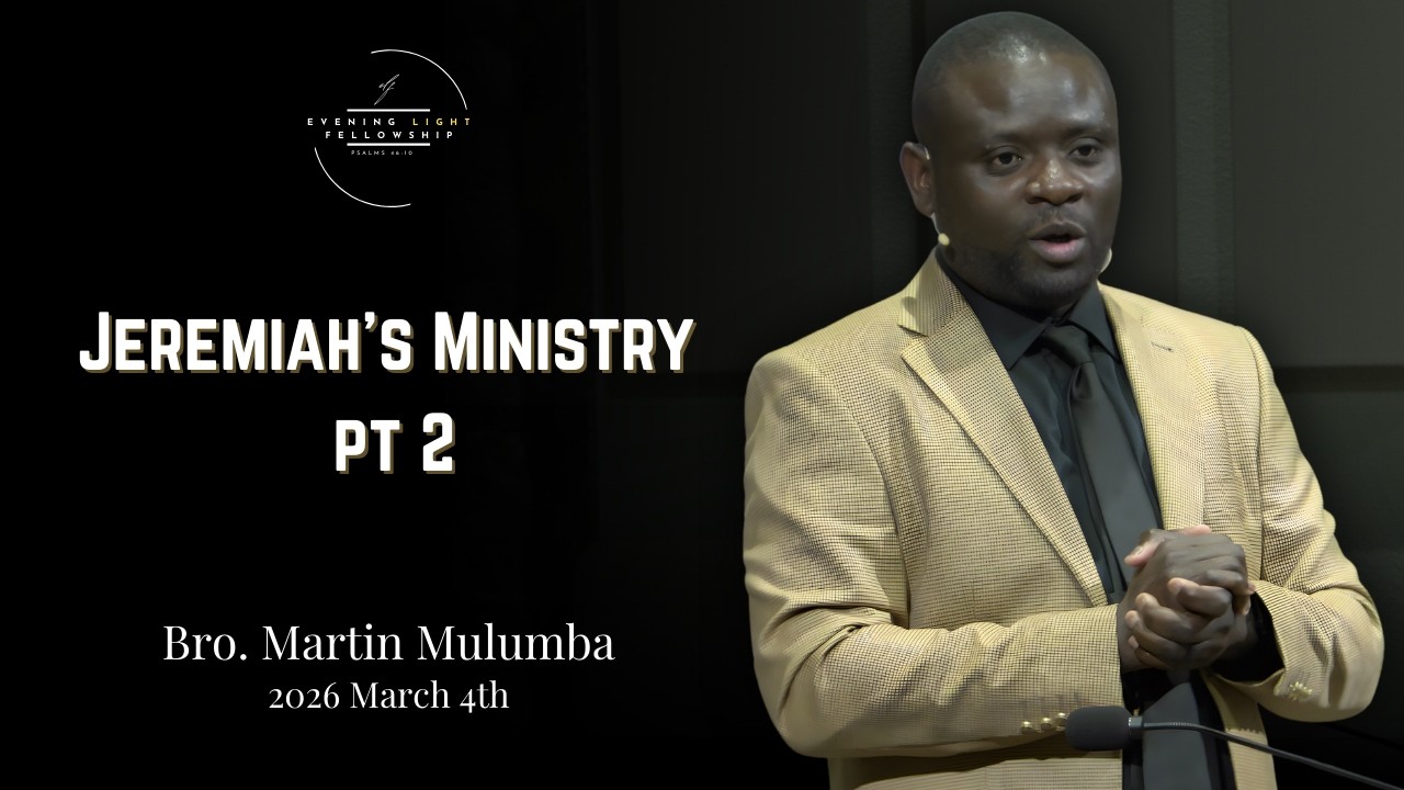 Jeremiah's Ministry Pt 2 - Bro. Martin Mulumba