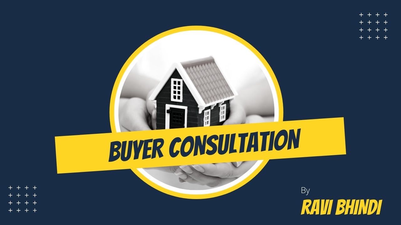 An Introduction to FREE Buyer Consultation l Ravi Bhindi l Royal Lepage Final