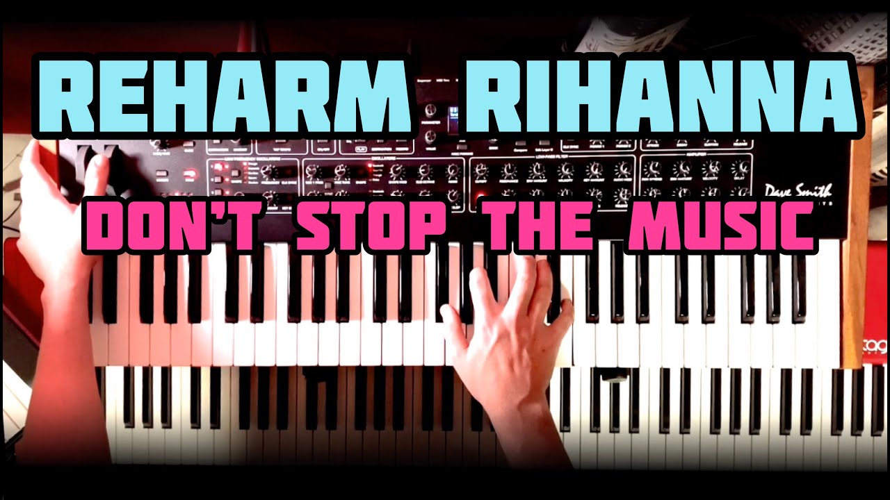 TOROK Reharm Cover - Please Don't Stop The Music by Rihanna