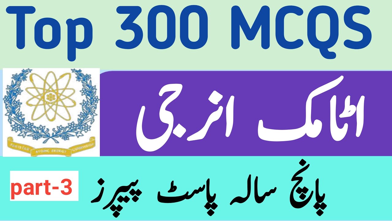 Atomic Energy Test Preparation/Atomic Energy Test Sample Paper/PAECAtomic Energy Past Papers/part-3