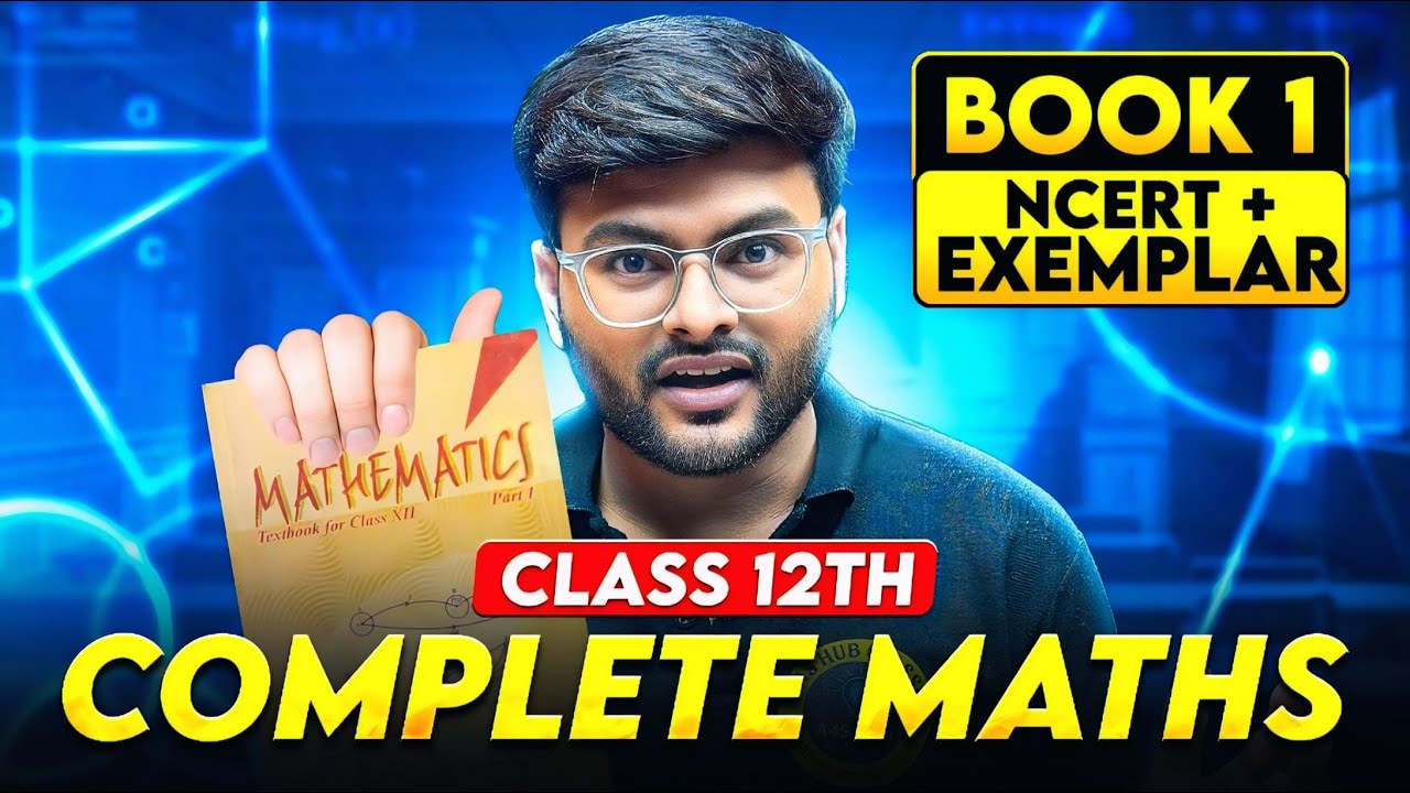Class 12 Maths Complete Book 1 Revision I Class 12 Maths Revision by Ashish Sir I Score 95+