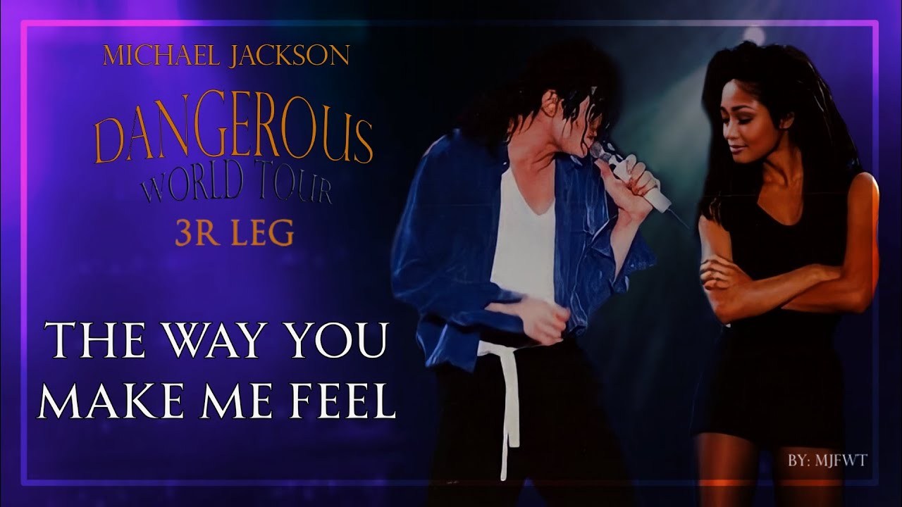The Way You Make Me Feel | Dangerous World Tour (Fanmade) | Michael Jackson
