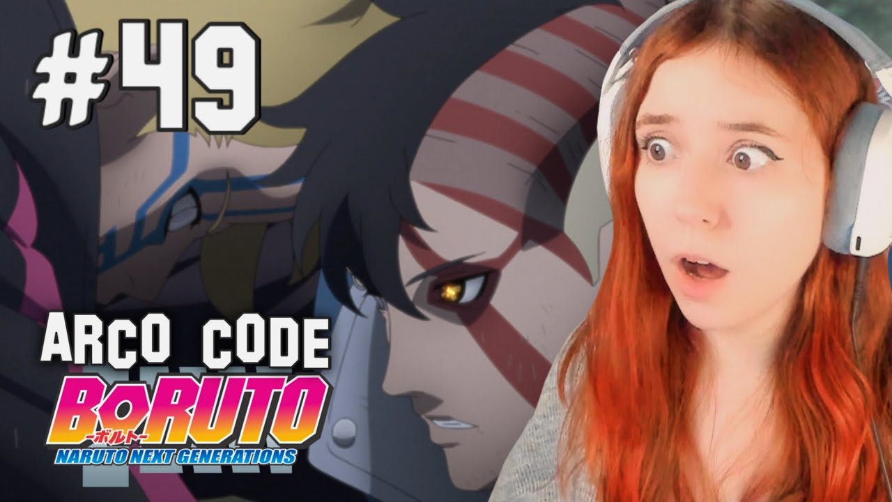 REACCI&Oacute;N A BORUTO 🔩 ARCO DE CODE #49 🍔| KAWAKI VS BORUTO... EL FINAL DE BORUTO 😭 ( EP 292 - 293) 🌀