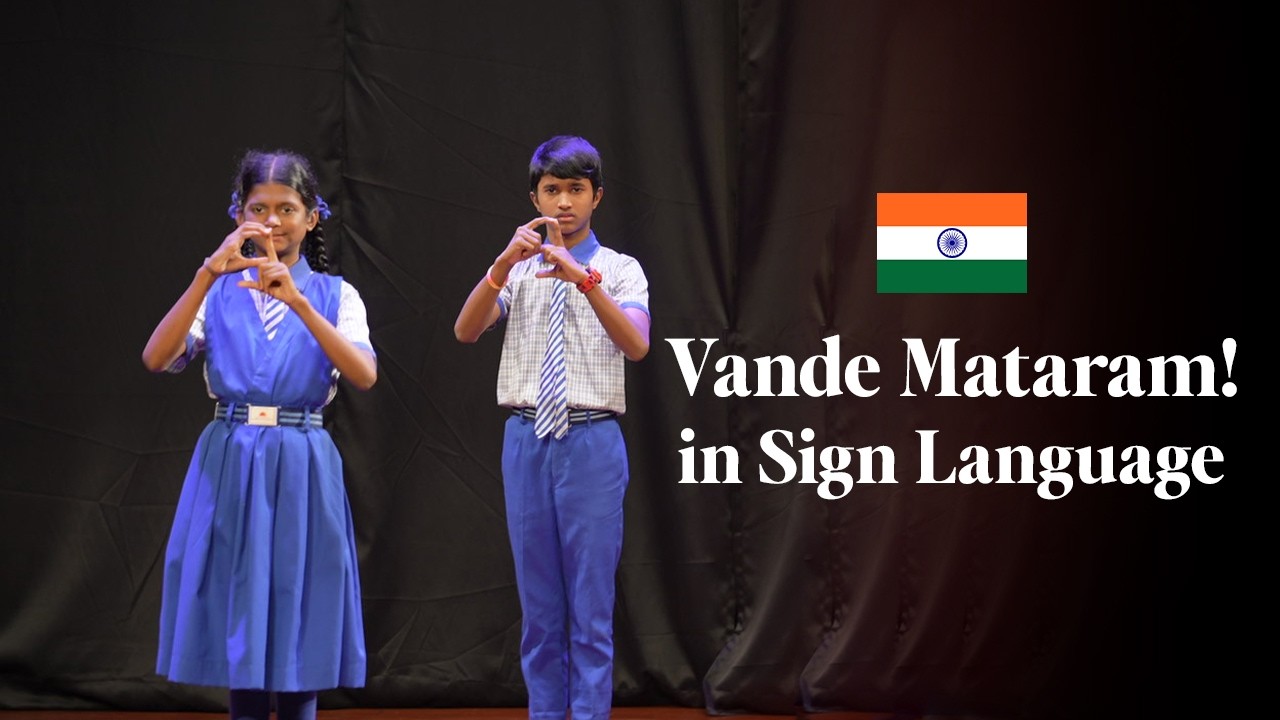 Vande Mataram in Sign Language 🇮🇳 | A Powerful Performance by Samarthanam Children