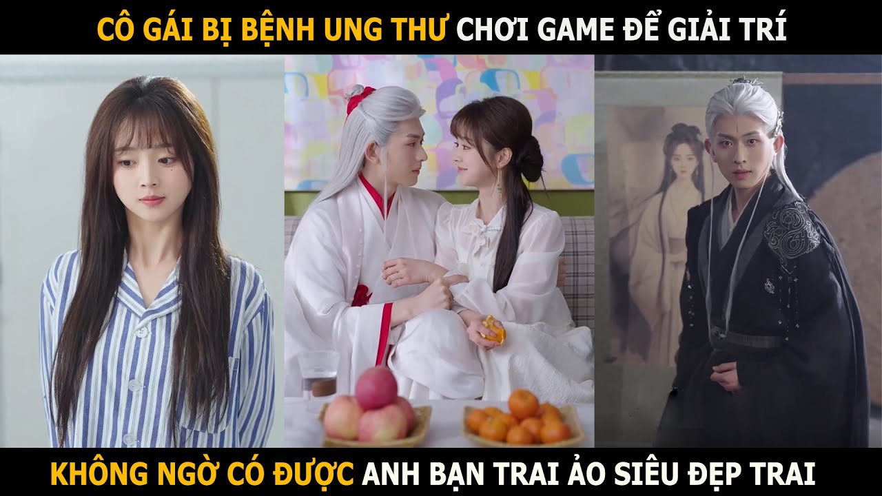 C&ocirc; g&aacute;i bị bệnh ung thư chơi game để giải tr&iacute;, kh&ocirc;ng ngờ c&oacute; được anh bạn trai ảo si&ecirc;u đẹp trai