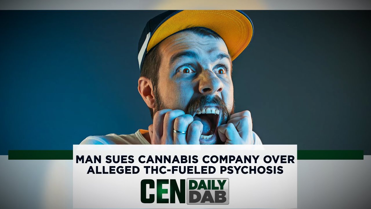 Man Sues Cannabis Company Over Alleged THC-Fueled Psychosis