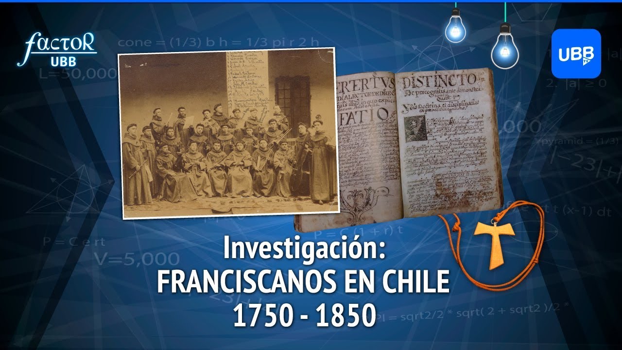 Factor UBB - Franciscanos en Chile 1750 - 1850